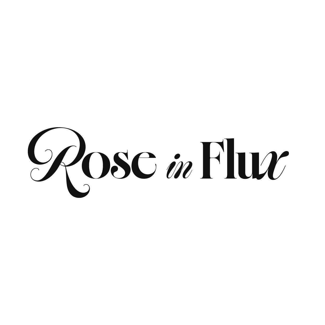 Rose in Flux